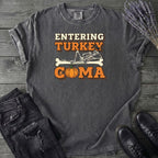 Entering Turkey Coma T-Shirt
