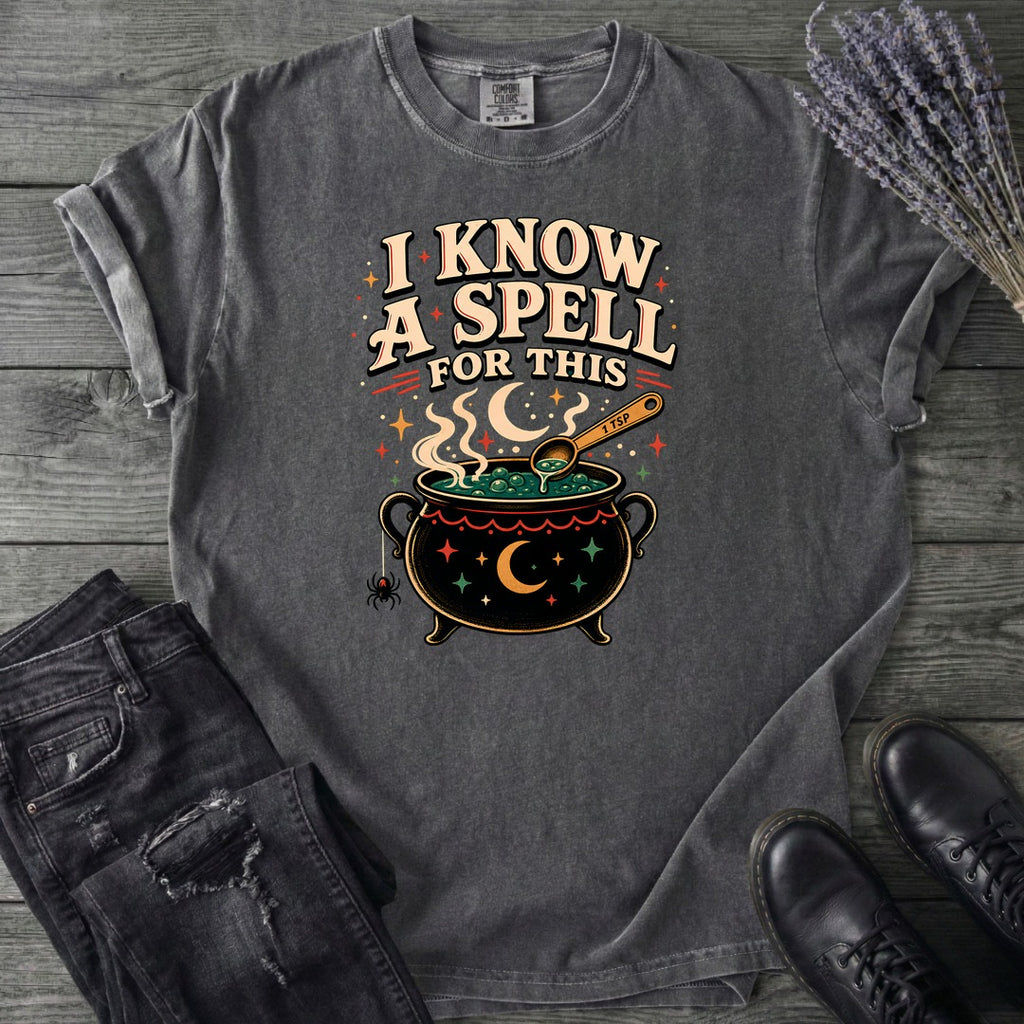 I know A Spell T-Shirt