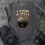 I know A Spell T-Shirt