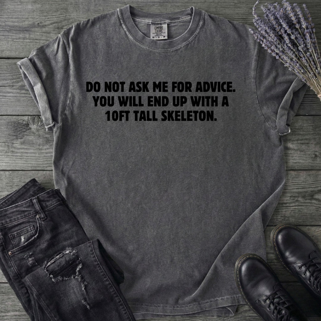 Good Advice T-Shirt