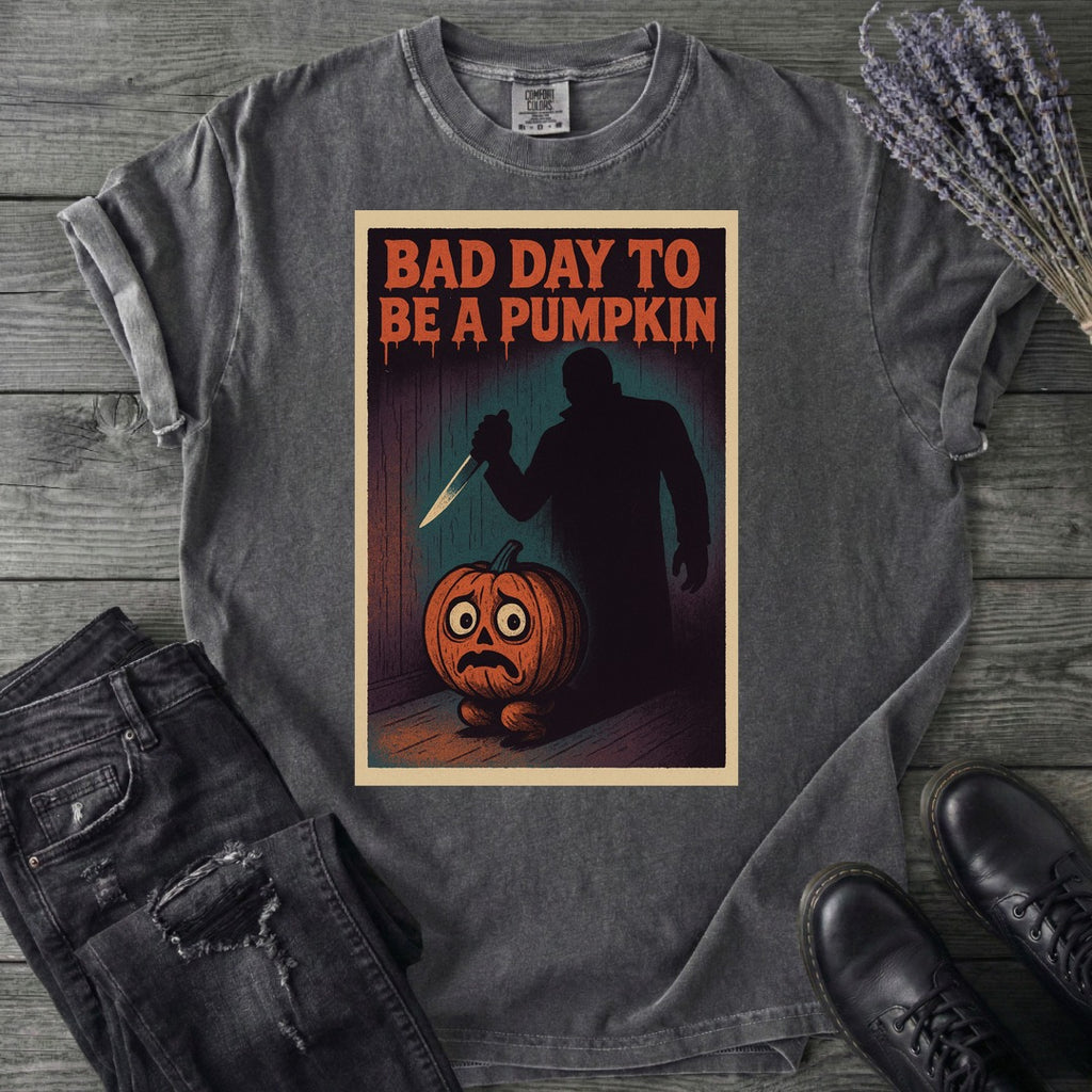 Bad Day To Be A Pumpkin T-Shirt