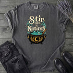 Stir Until It Notices T-Shirt