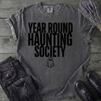Year Round Haunting Society T-Shirt