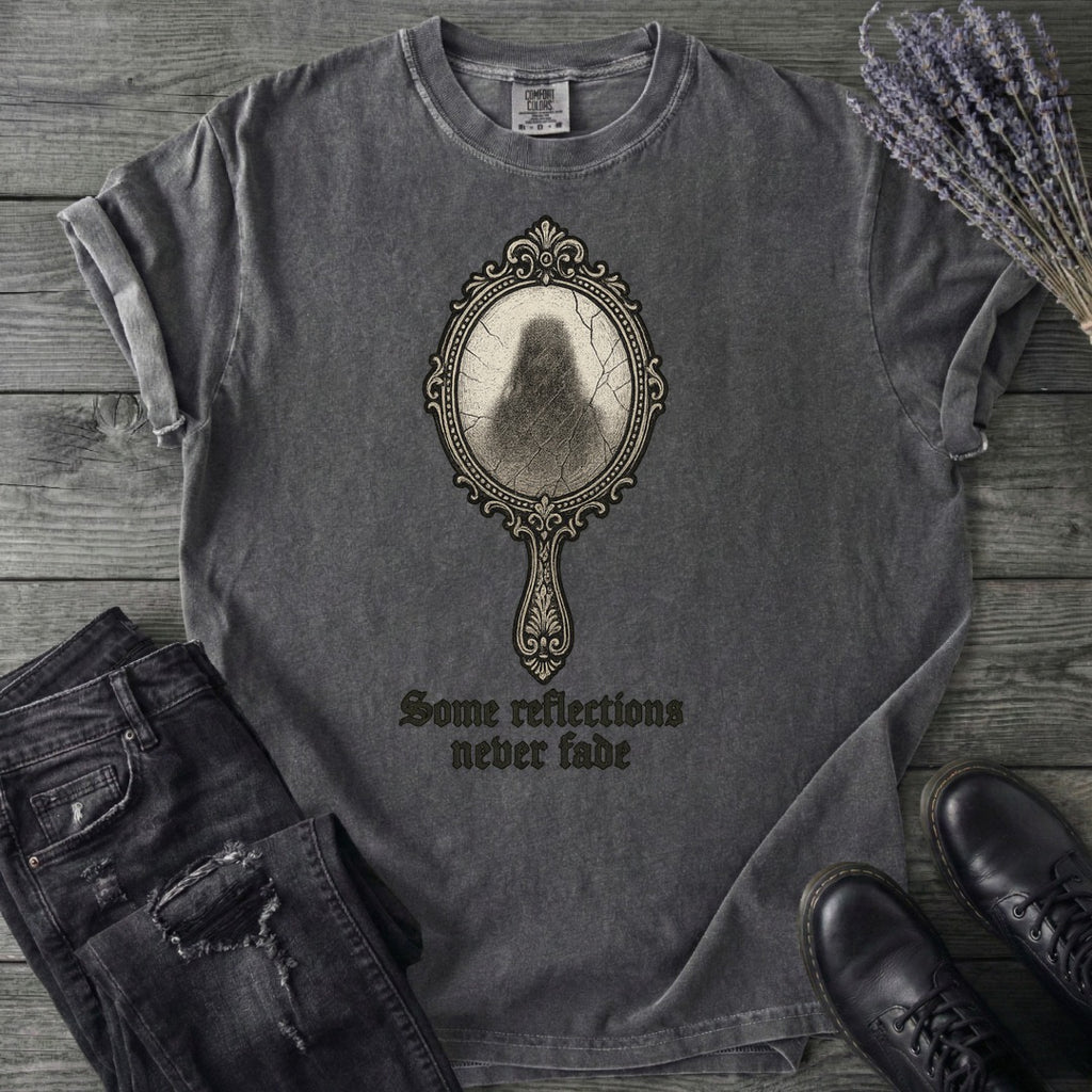 Some Reflections Never Fade T-Shirt