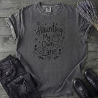 Haunting My Own Lane T-Shirt