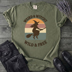 Weird Witchy Wild Free T-Shirt