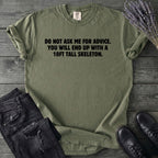 Good Advice T-Shirt