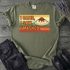 I Came I Saw I Mashed T-Shirt