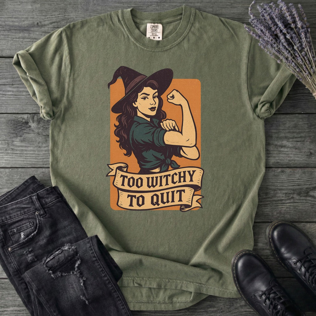 Too Witchy T-Shirt