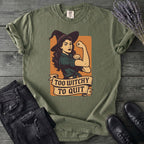 Too Witchy T-Shirt