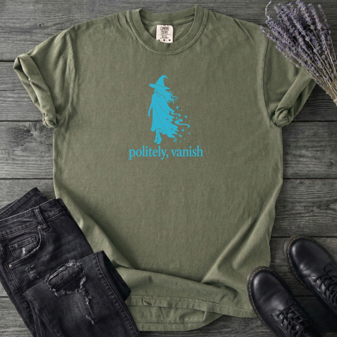 Politely Vanish T-Shirt