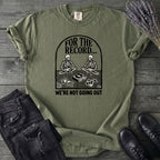 For The Record T-Shirt
