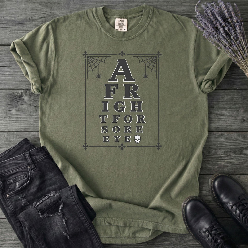 A Fright For Sore Eyes T-Shirt