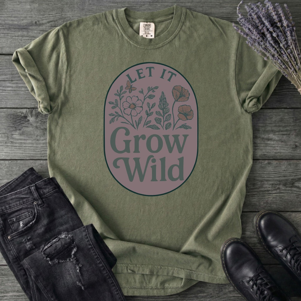 Let It Grow Wild T-Shirt