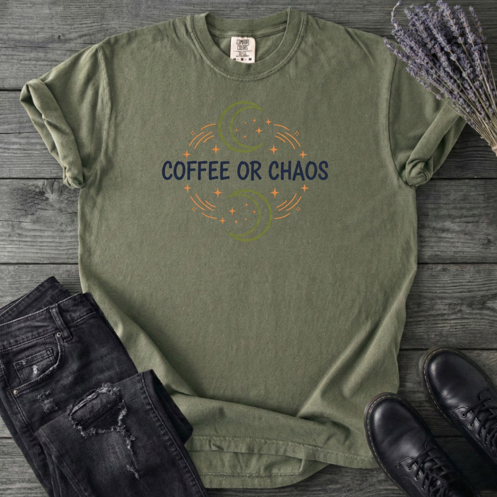 Coffee Or Chaos T-Shirt