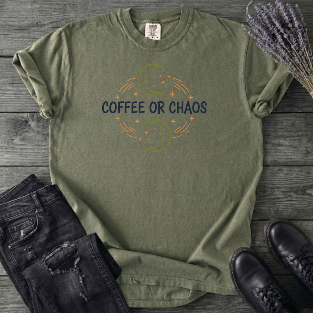 Coffee Or Chaos T-Shirt