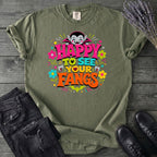 Happy To See Your Fangs T-Shirt