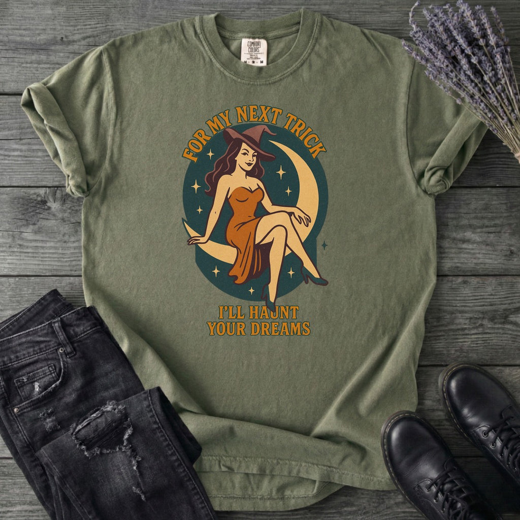 For My Next Trick T-Shirt