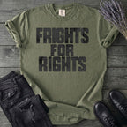 Frights For Rights T-Shirt