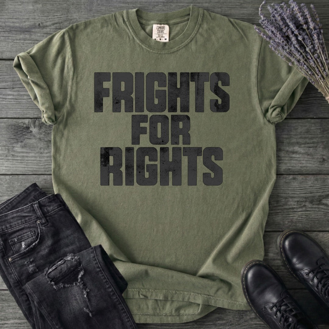 Frights For Rights T-Shirt