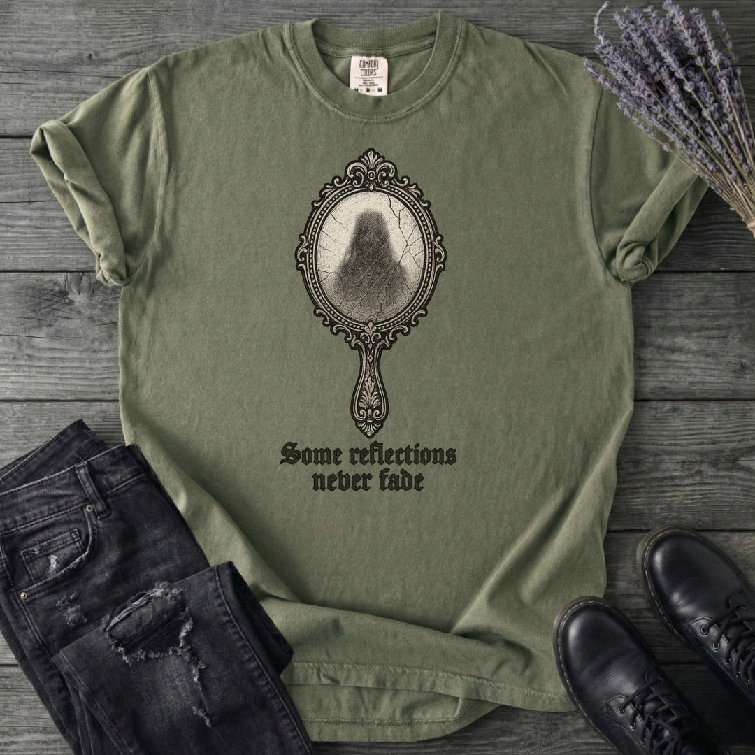 Some Reflections Never Fade T-Shirt