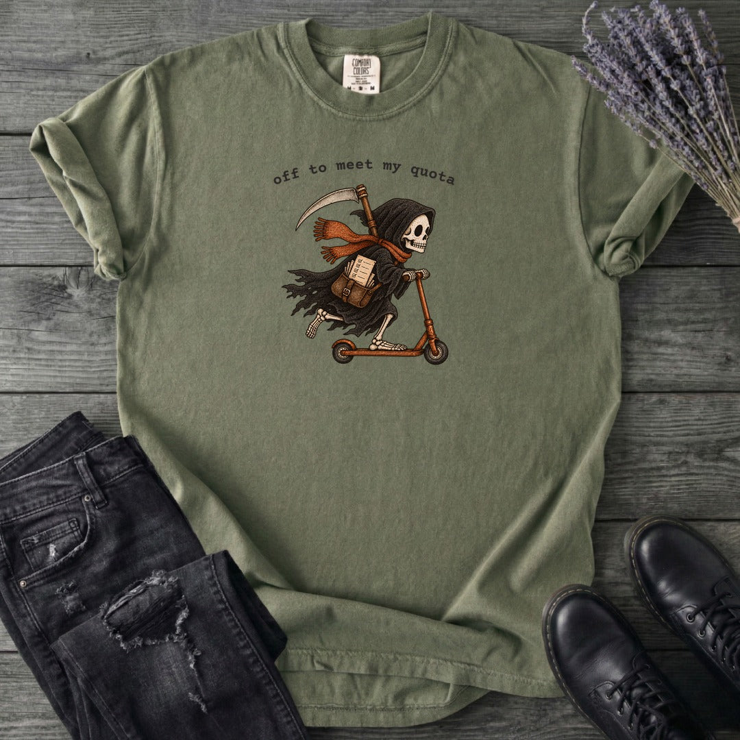Off To Meet My Quota T-Shirt