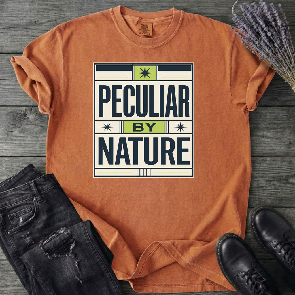 Peculiar By Nature T-Shirt