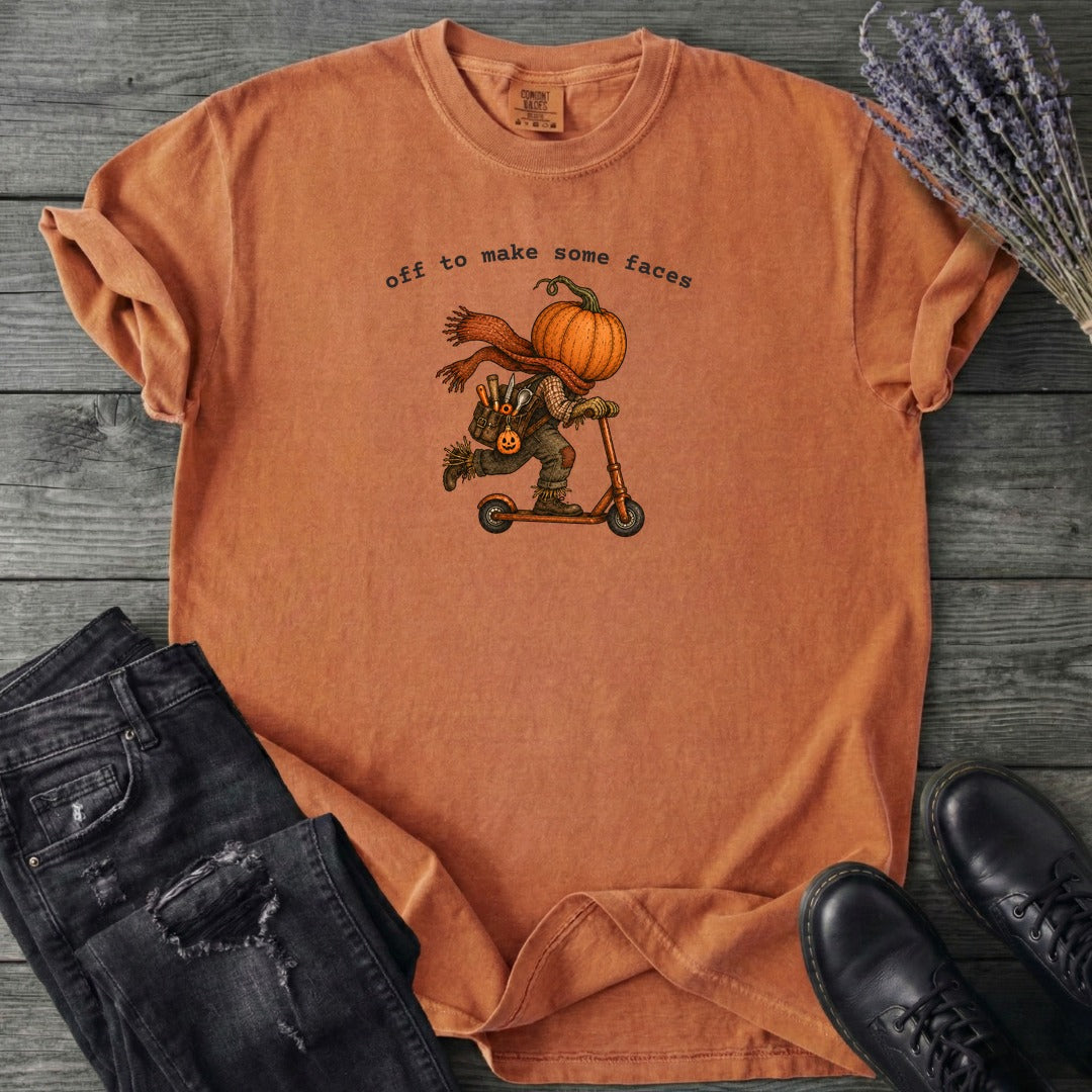 Off To Make Some Faces T-Shirt