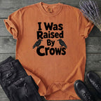 Raised By Crows T-Shirt