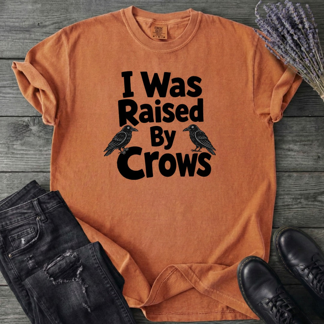 Raised By Crows T-Shirt