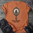 Some Reflections Never Fade T-Shirt