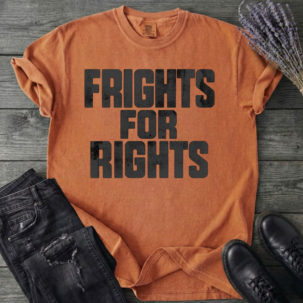 Frights For Rights T-Shirt
