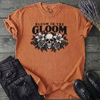 Bloom In The Gloom T-Shirt
