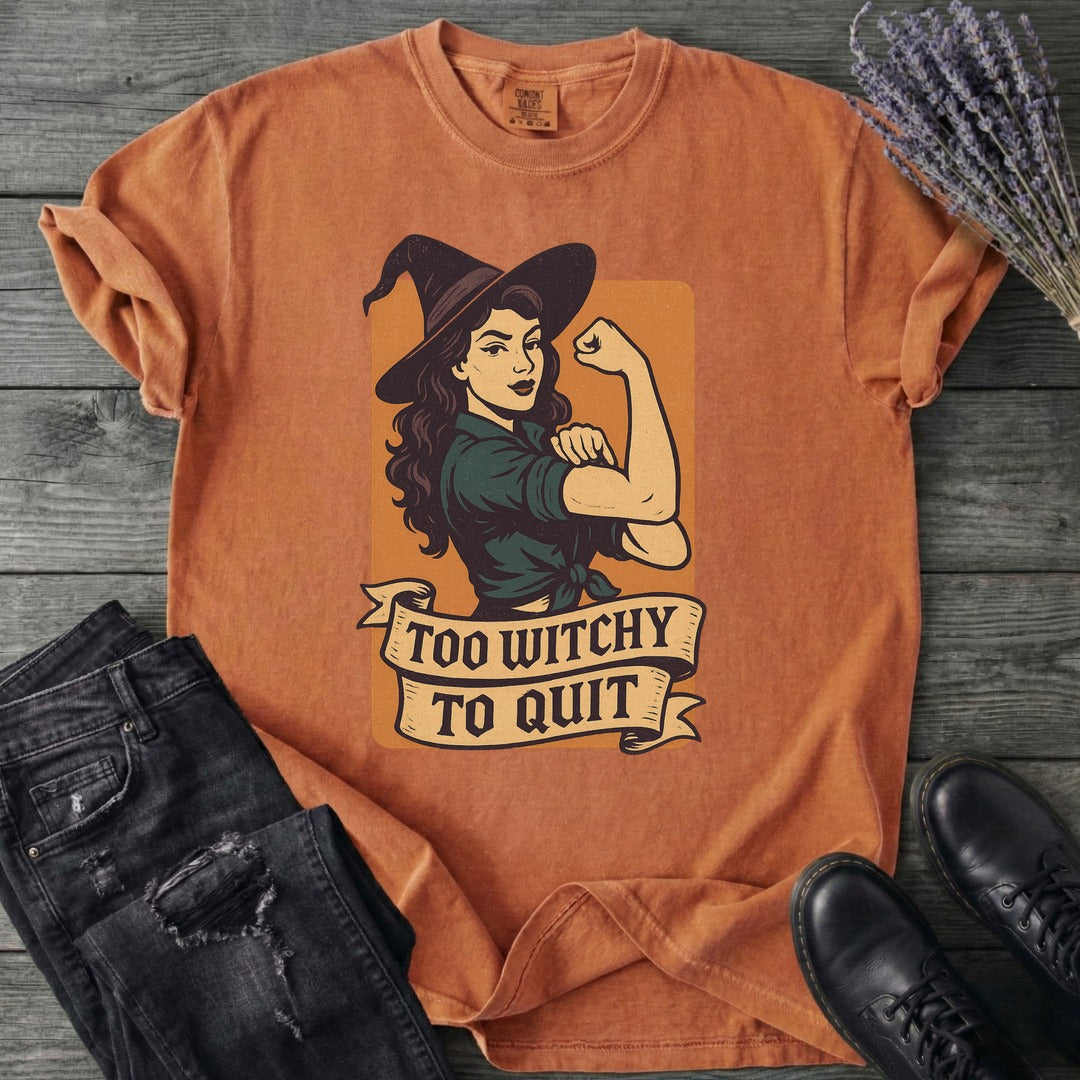 Too Witchy T-Shirt