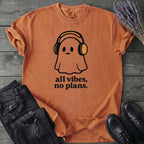 all vibes no plans T-Shirt