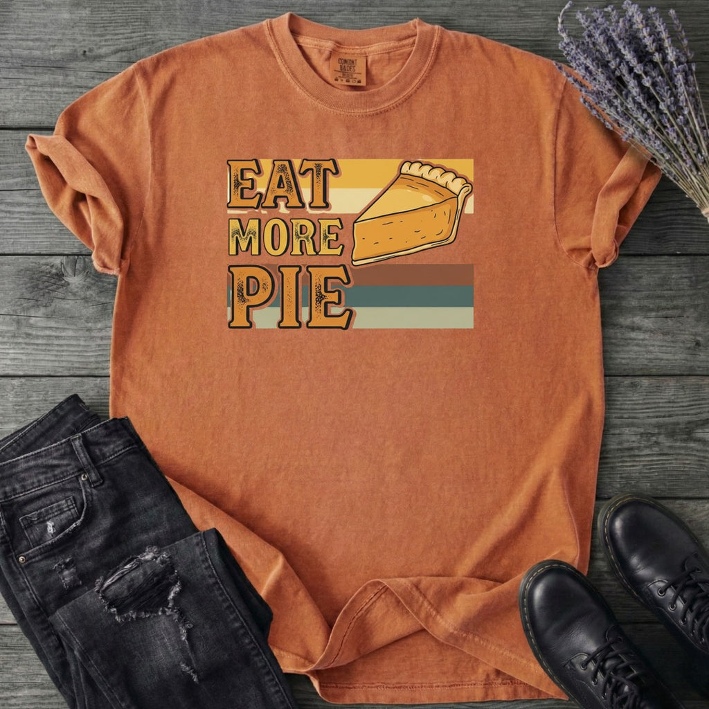 Eat More Pie T-Shirt