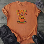 Make It Weird T-Shirt