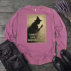 No Warnings Long Sleeve T-Shirt
