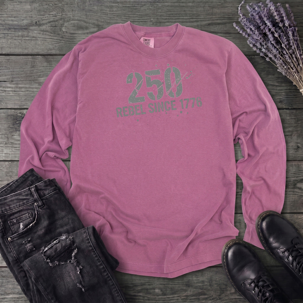 250 Rebel Since 1776 Long Sleeve T-Shirt