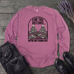 For The Record Long Sleeve T-Shirt