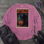 Bad Day To Be A Pumpkin Long Sleeve T-Shirt