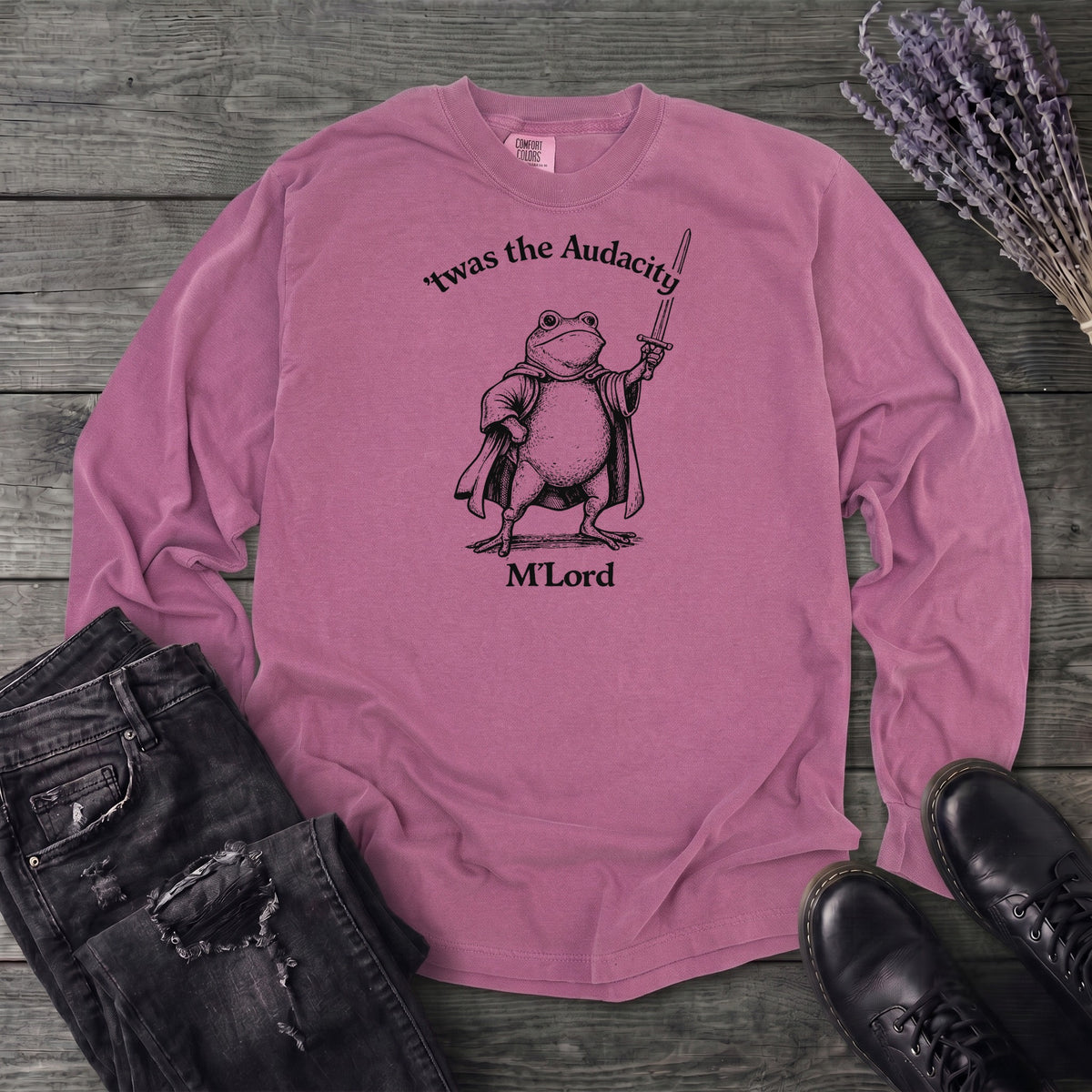 Twas The Audacity Long Sleeve T-Shirt