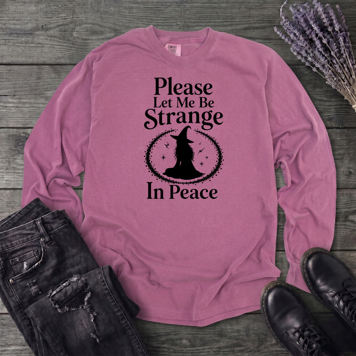 Please Let Me Be Strange In Peace Long Sleeve T-Shirt