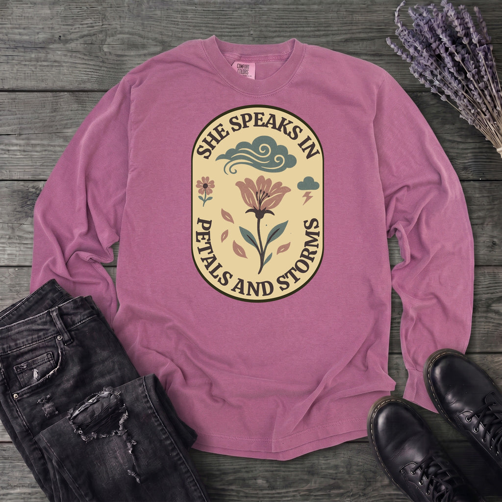 She Speaks In Petals And Storms Long Sleeve T-Shirt