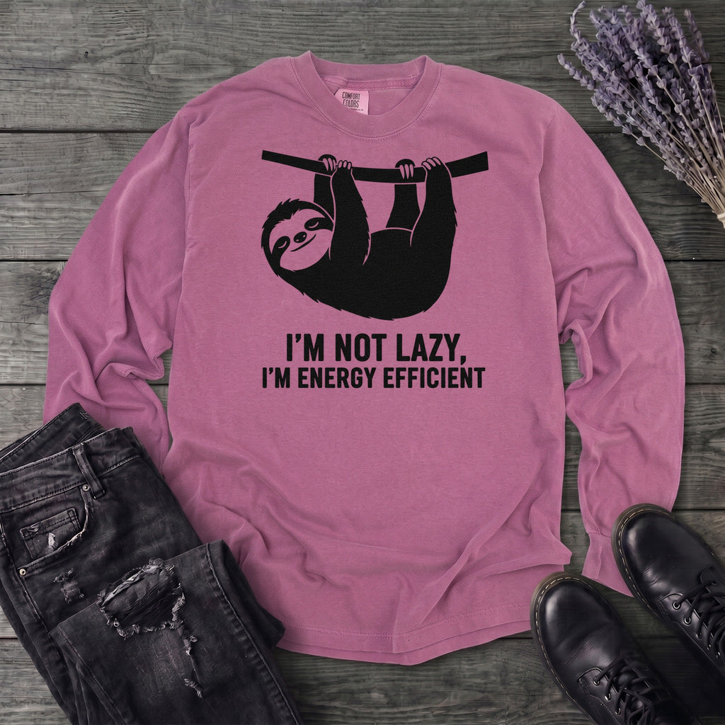 Im Not Lazy Im Energy Efficient Long Sleeve T-Shirt