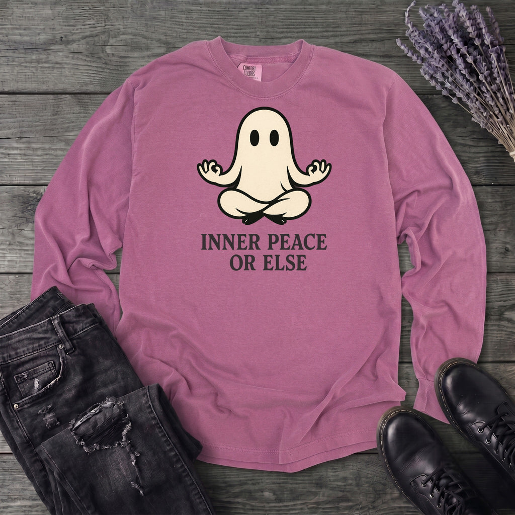 Inner Peace Or Else Long Sleeve T-Shirt