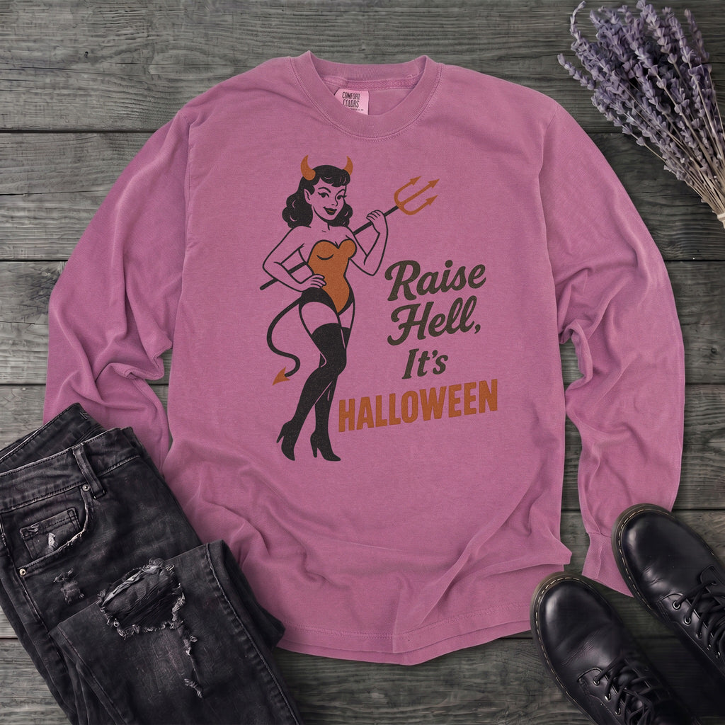 Raise Hell Its Halloween Long Sleeve T-Shirt