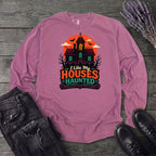 I Like My Houses Haunted Long Sleeve T-Shirt