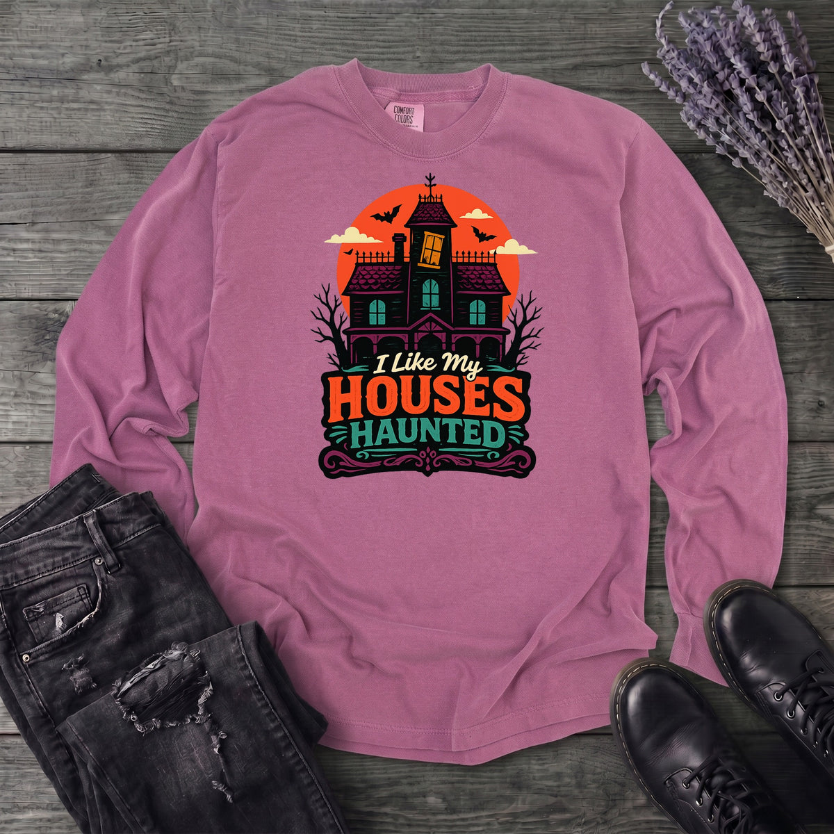 I Like My Houses Haunted Long Sleeve T-Shirt