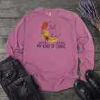 My Kind Of Chaos Long Sleeve T-Shirt